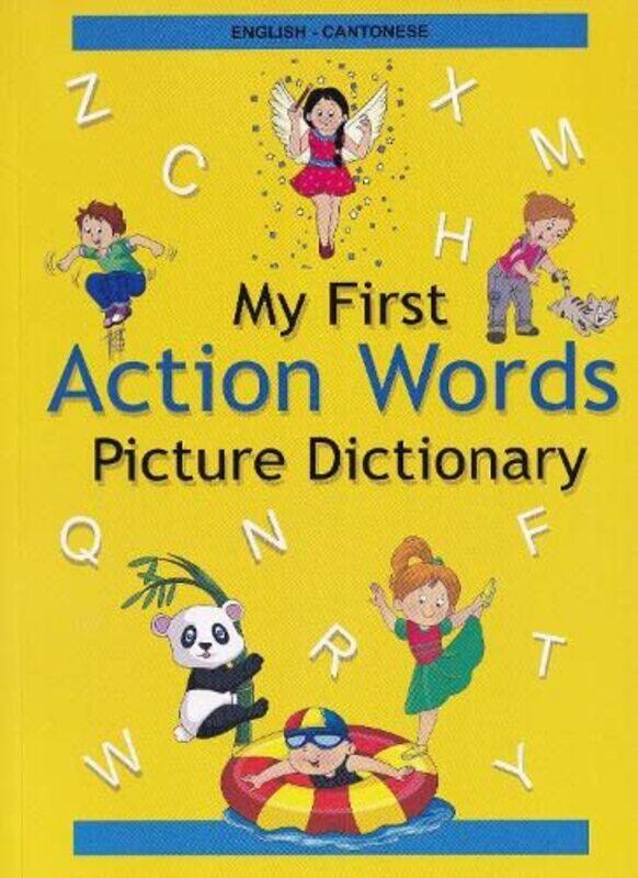 

English-Cantonese - My First Action Words Picture Dictionary