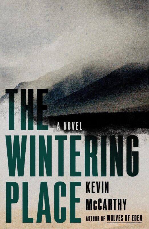 

The Wintering Place: A Novel