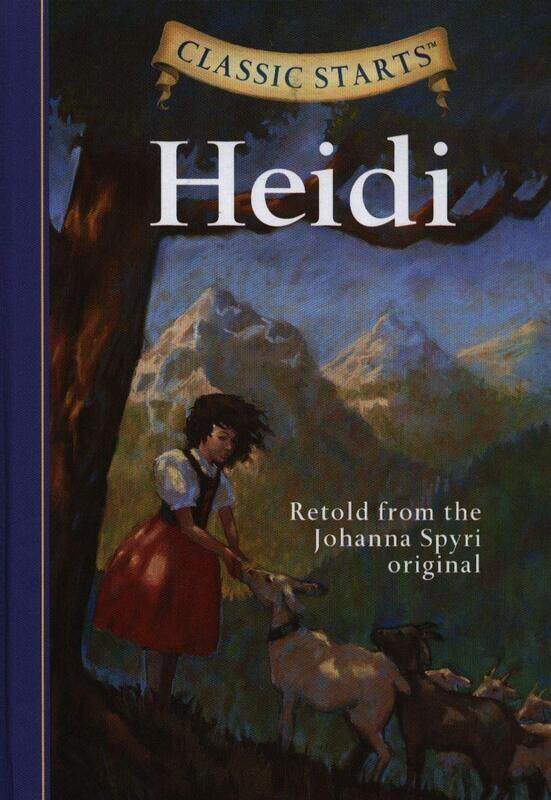 

Sterling Children's Books Heidi (Classic Starts)
