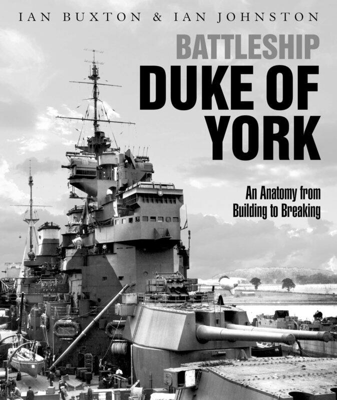 

Battleship Duke of York: An Anatomy from Building to Breaking