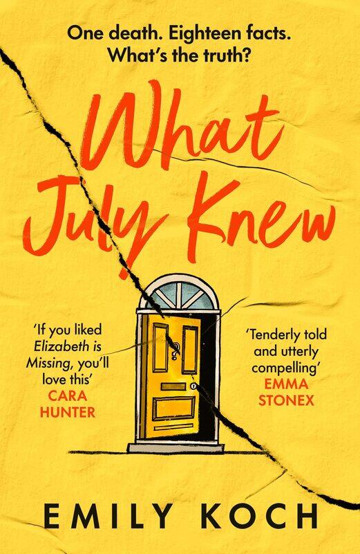 

What July Knew: If you liked ELIZABETH IS MISSING, you'll LOVE this