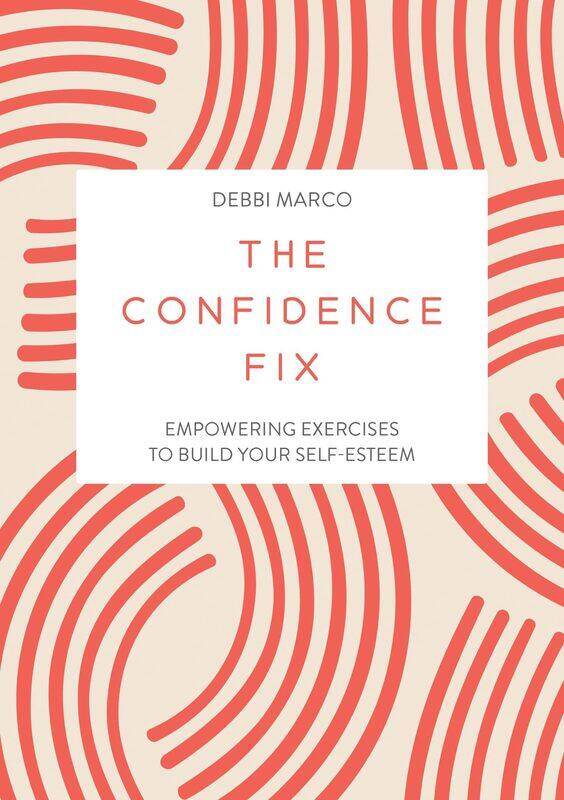 

The Confidence Fix: Empowering Exercises to Build Your Self-Esteem