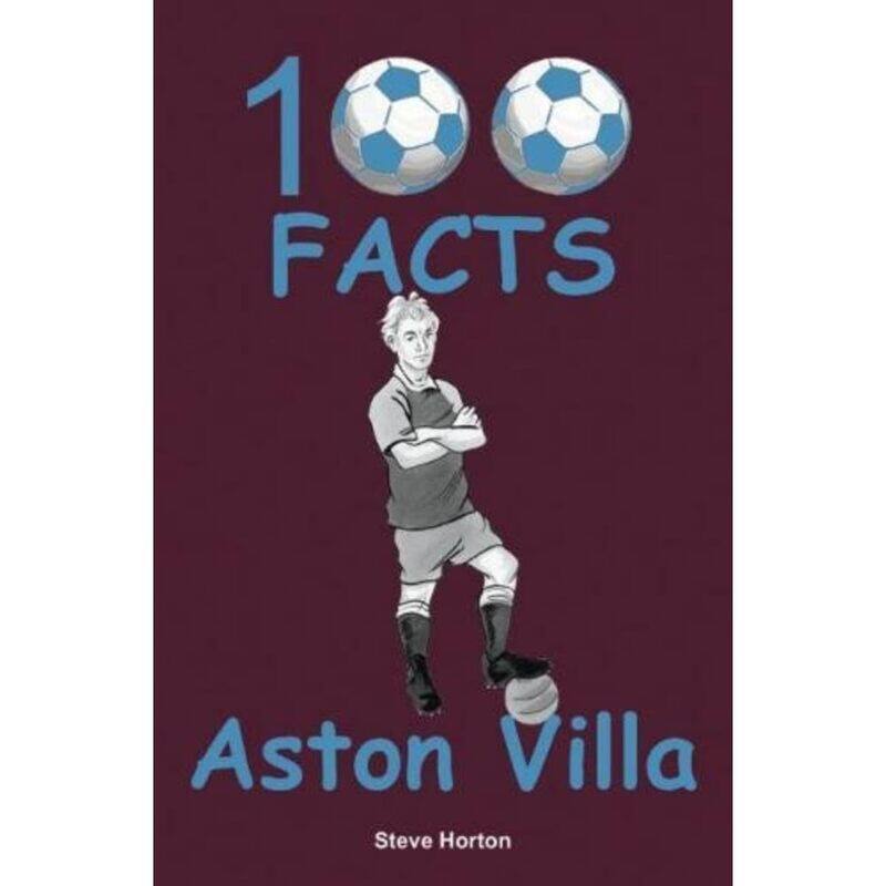 

Wymer Publishing Aston Villa - 100 Facts