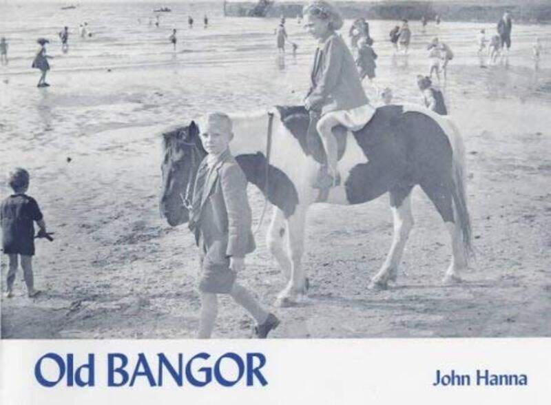 

Old Bangor