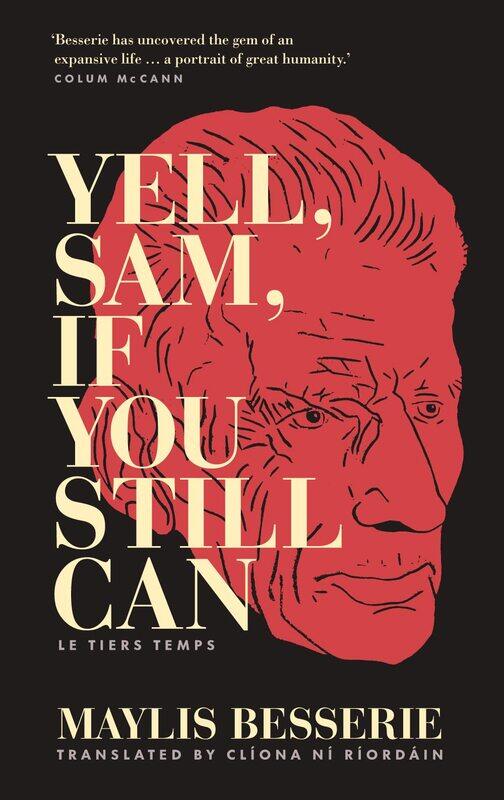 

Yell, Sam, If You Still Can: Le Tiers Temps
