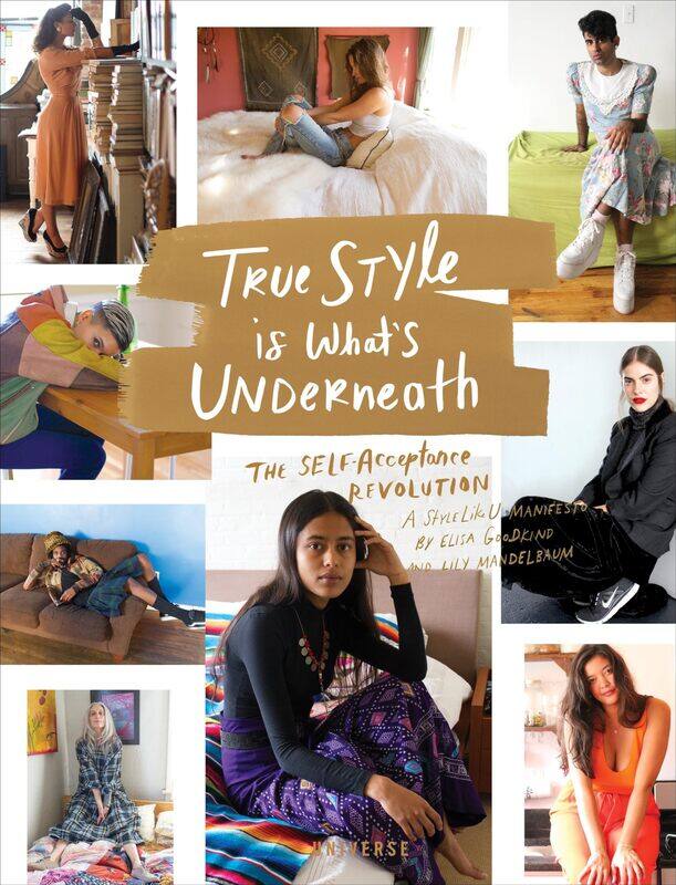 

True Style is What's Underneath: The Self-Acceptance Revolution