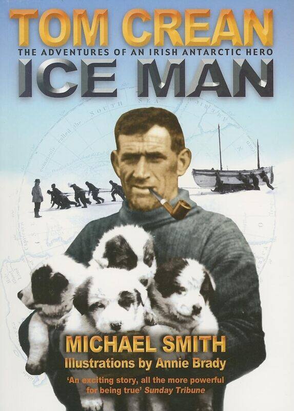 

Tom Crean: Ice Man