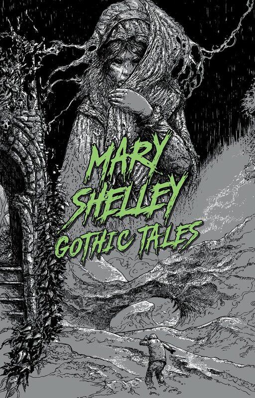

Mary Shelley: Gothic Tales