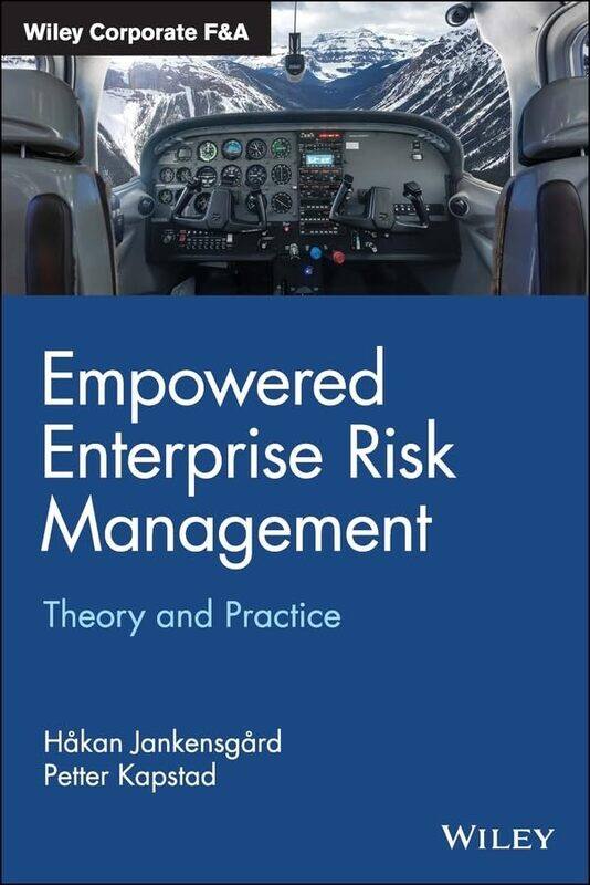 

Empowered Enterprise Risk Management: Theory and Practice