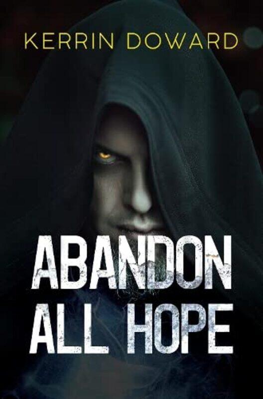 

Abandon All Hope