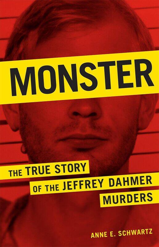 

Sterling Monster: The True Story of the Jeffrey Dahmer Murders