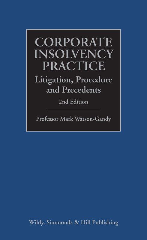

Corporate Insolvency Practice: Litigation, Procedu