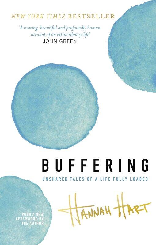 

Buffering: Unshared Tales of a Life Fully Loaded