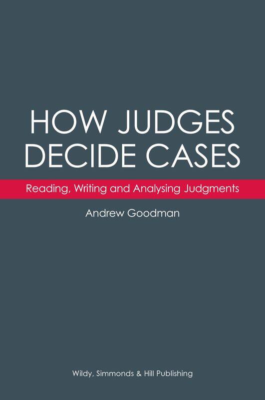 

How Judges Decide Cases: Reading, Writing and Analysing Judgments