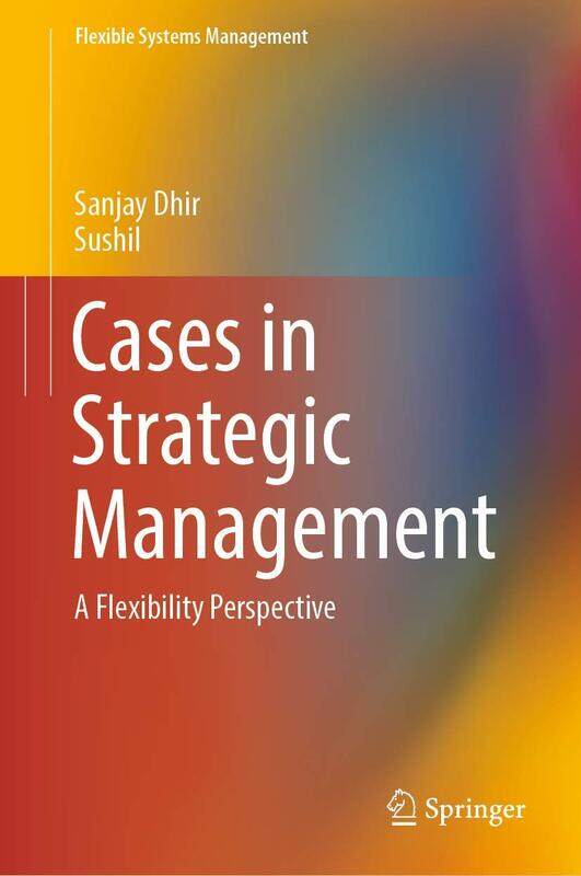 

Cases in Strategic Management: A Flexibility Perspective