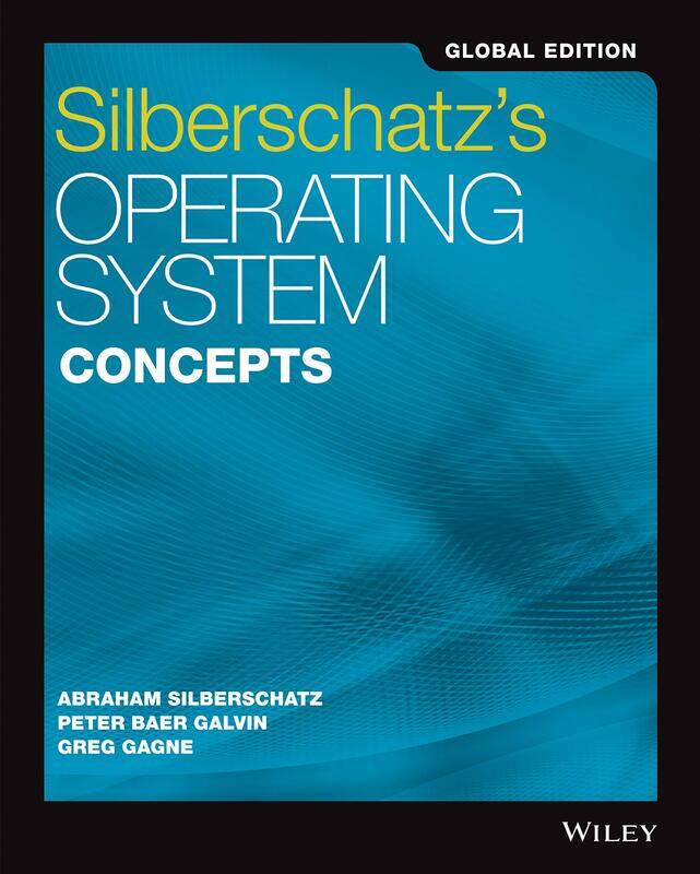 

Silberschatz's Operating System Concepts, Global Edition