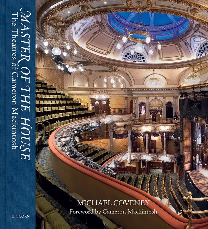 

Master of the House: The Theatres of Cameron Mackintosh