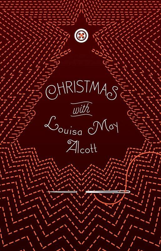 

Christmas with Louisa May Alcott