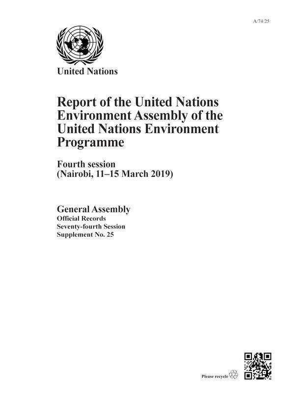 

United Nations Environment Programme: report of the United Nations Environment Assembly of the United Nations Environment Programme, fourth session (N