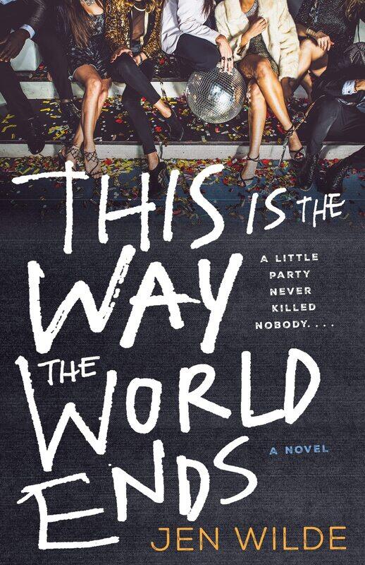 

This Is the Way the World Ends: A Novel