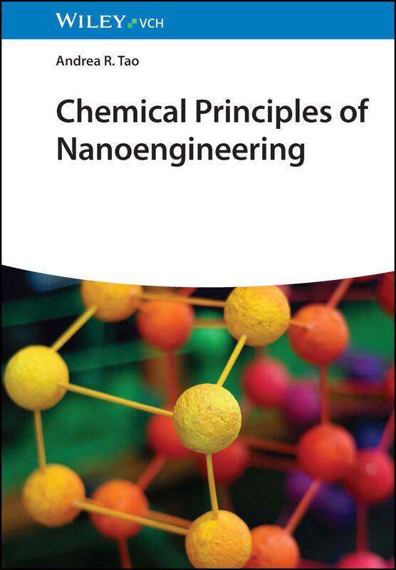 

Chemical Principles of Nanoengineering