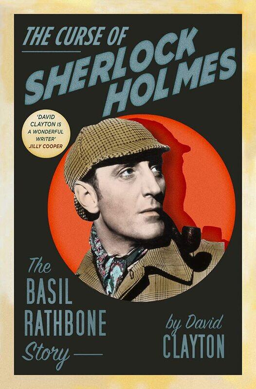 

The Curse of Sherlock Holmes: The Basil Rathbone Story