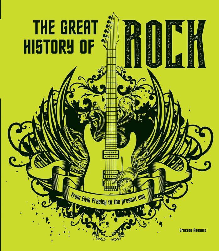 

The Great History of ROCK MUSIC: From Elvis Presley to the Present Day