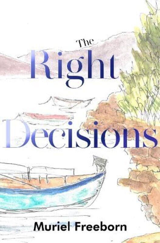 

The Right Decisions
