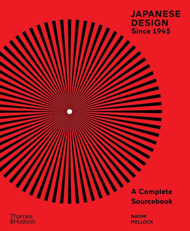 

Thames & Hudson Japanese Design Since 1945: A Complete Sourcebook