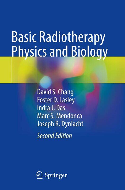 

Basic Radiotherapy Physics and Biology