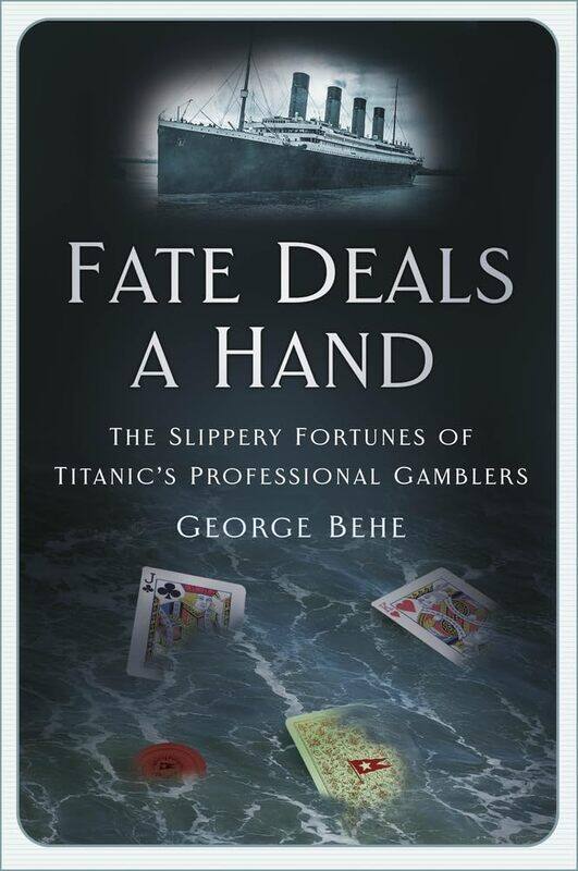 

Fate Deals a Hand: The Slippery Fortunes of Titanic’s Professional Gamblers