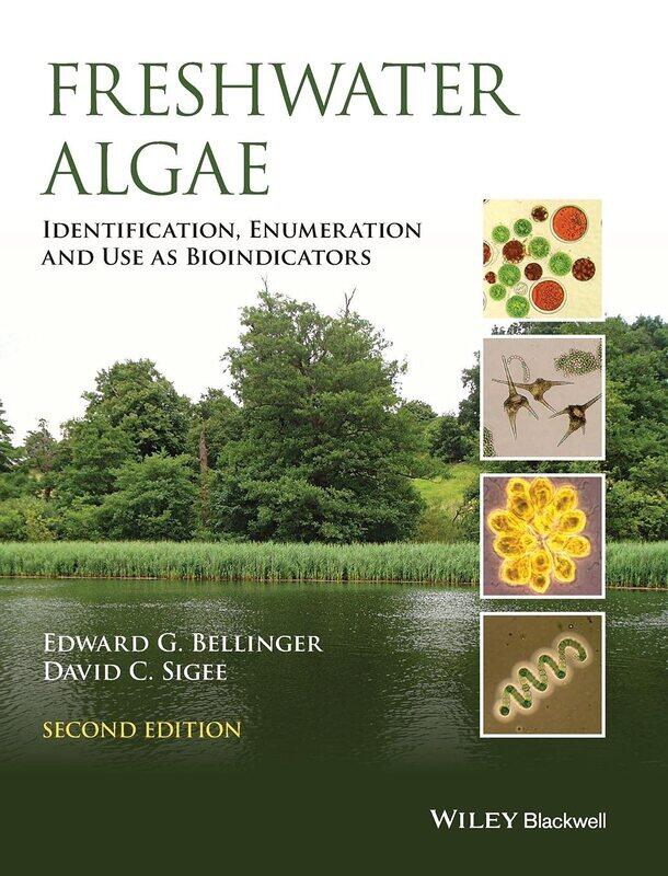 

Freshwater Algae: Identification, Enumeration and Use as Bioindicators