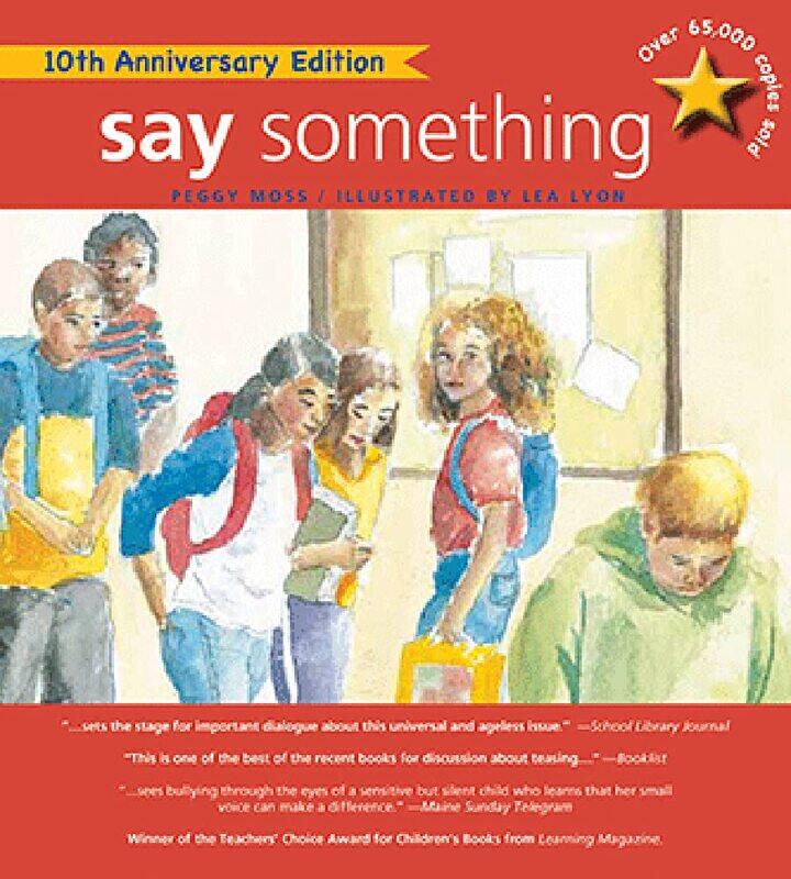 

Tilbury House Publishers Say Something: 10th Anniversary Edition
