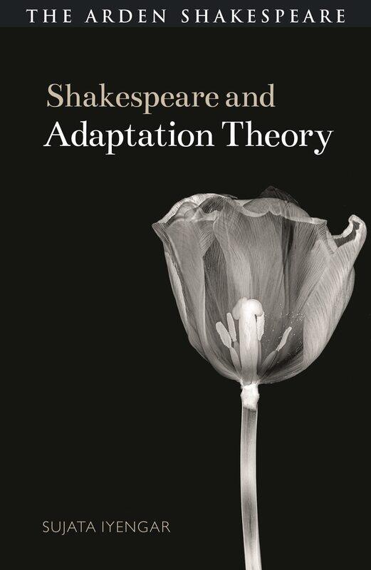 

Shakespeare and Adaptation Theory