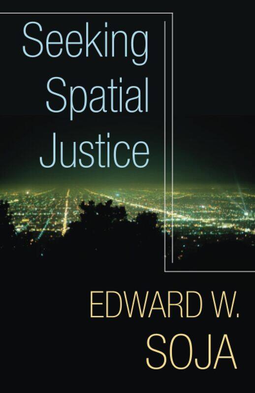 

Seeking Spatial Justice