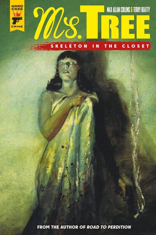

Ms. Tree Vol. 2: Skeleton in the Closet (Graphic Novel)