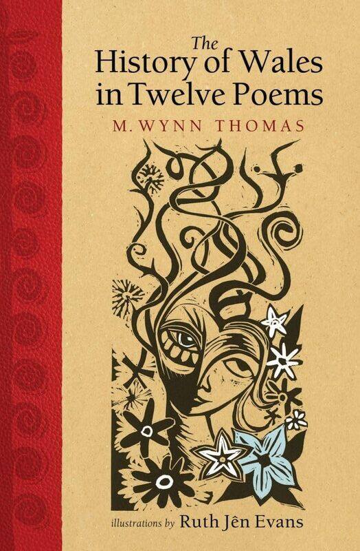 

The History of Wales in Twelve Poems