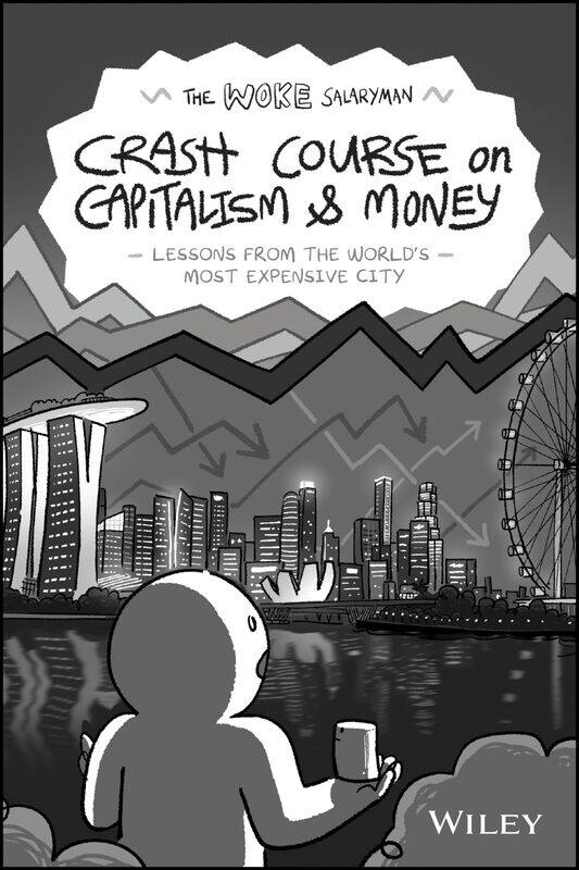 

WILEY The Woke Salaryman Crash Course on Capitalism & Money: Lessons from the World's Most Expensive City