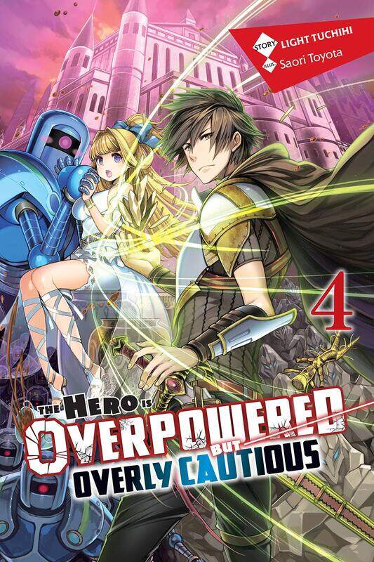 

The Hero Is Overpowered But Overly Cautious, Vol. 4 (light novel)