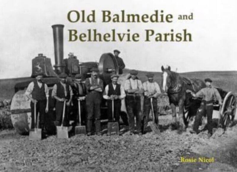 

Old Balmedie and Belhelvie Parish
