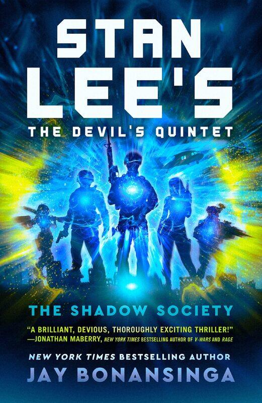 

Stan Lee's The Devil's Quintet: The Shadow Society: A Novel