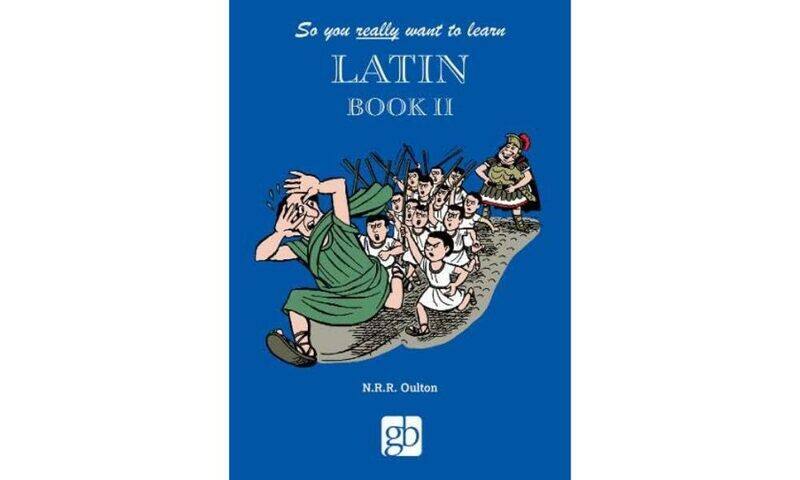 

So You Really Want to Learn Latin Book 2