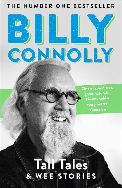 

Two Roads Tall Tales and Wee Stories: The Best of Billy Connolly