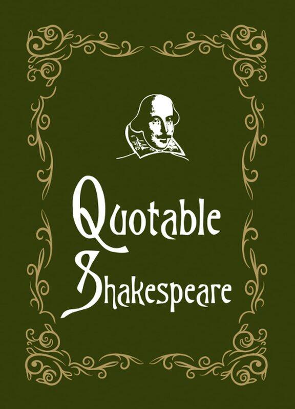 

Quotable Shakespeare
