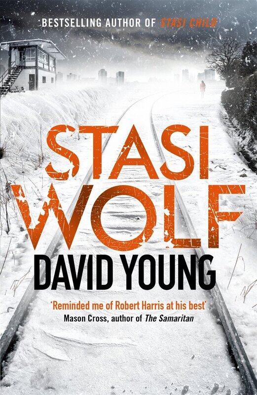 

Stasi Wolf: A Gripping New Thriller for Fans of Child 44