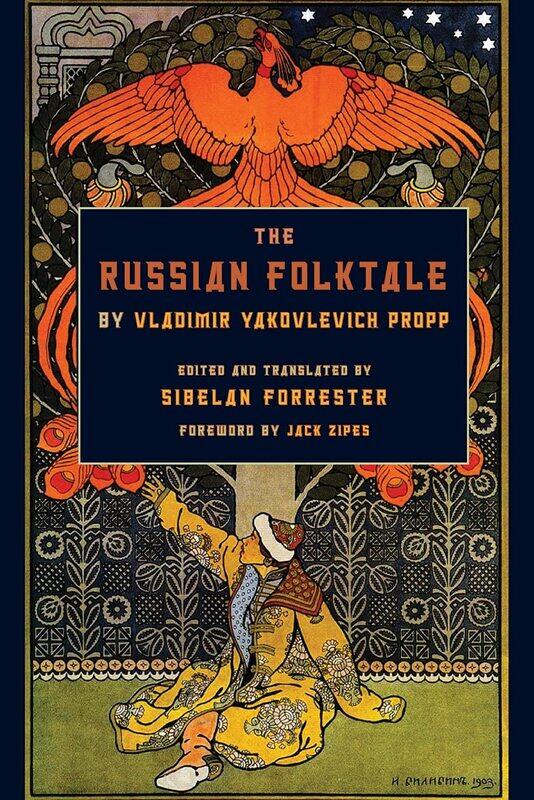 

The Russian Folktale by Vladimir Yakovlevich Propp