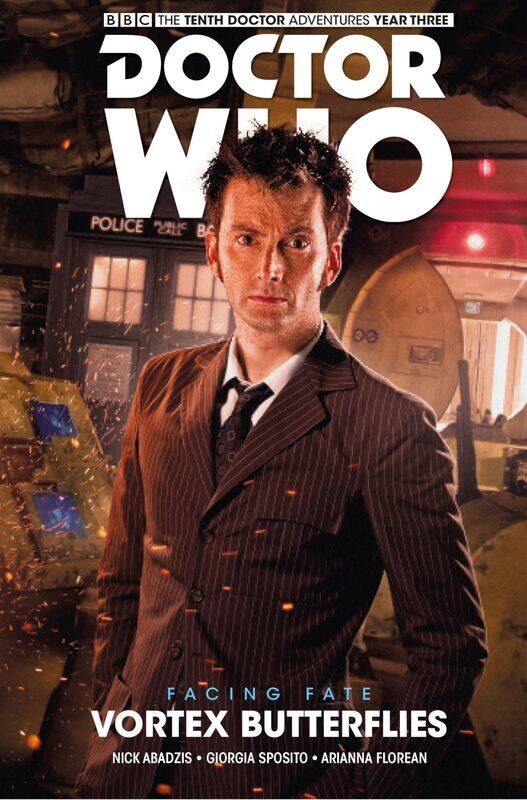 

Doctor Who - The Tenth Doctor: Facing Fate Volume 2: Vortex Butterflies