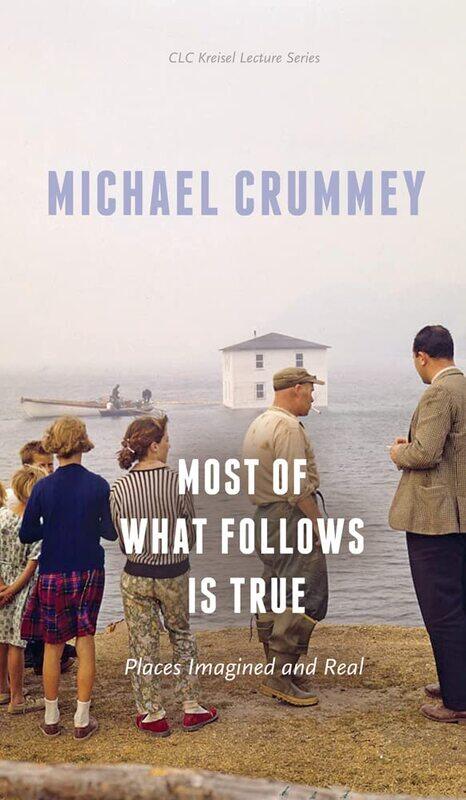 

Most of What Follows is True: Places Imagined and Real