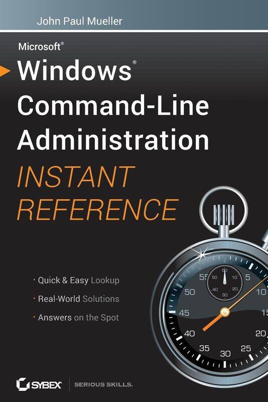 

Windows Command Line Administration Instant Reference