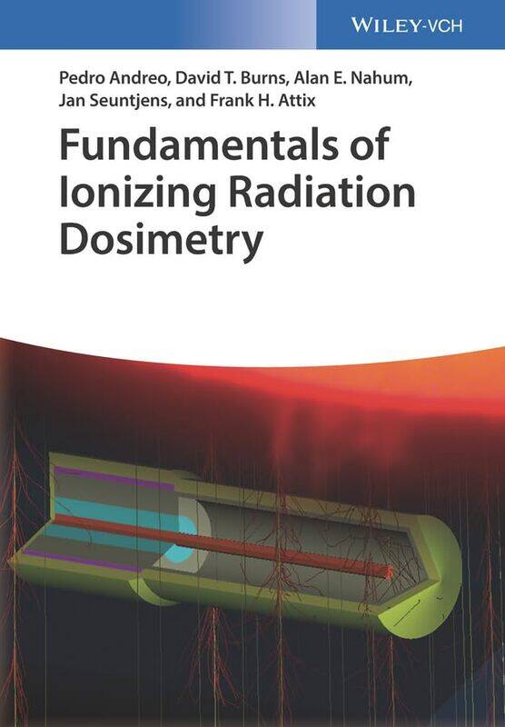 

Fundamentals of Ionizing Radiation Dosimetry